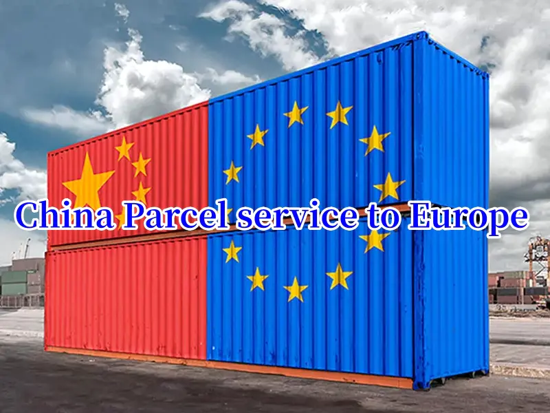China Parcel service to Europe