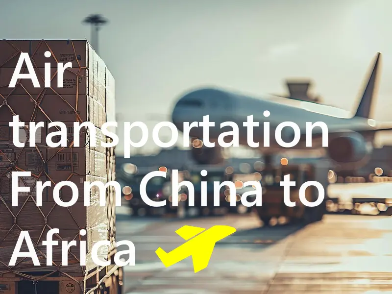 Air transportation From China to Africa