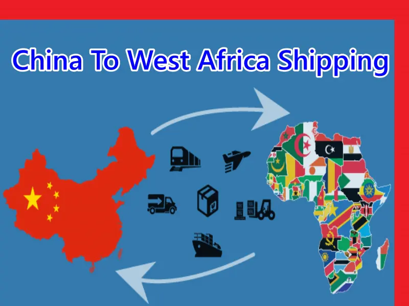 China to West Africa Shipping service
