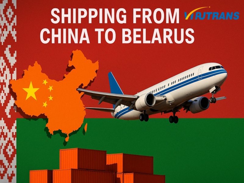 China to Belarus shipping by air,rail,sea,truck